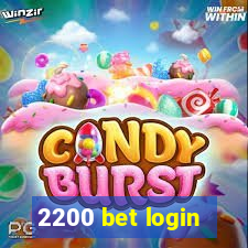 2200 bet login